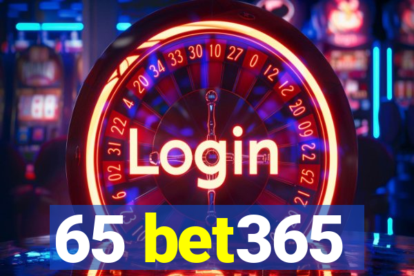 65 bet365